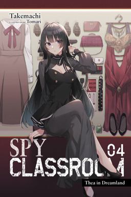 Spy Classroom, Vol. 4 (light Novel)