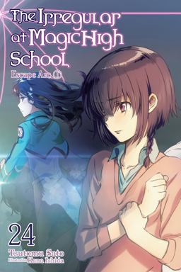 The Irregular at Magic High School, Vol. 24 (light Novel)
