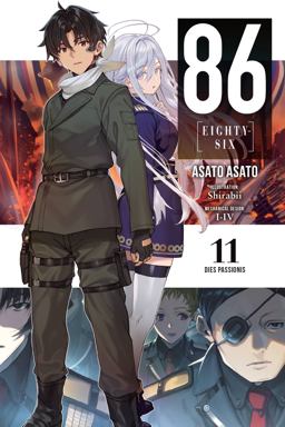 86--EIGHTY-SIX, Vol. 11 (light Novel) Dies Passionis 2022 9781975349967 Front Cover