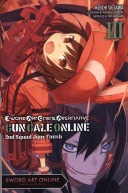 Sword Art Online Alternative Gun Gale Online, Vol. 3 (light Novel)