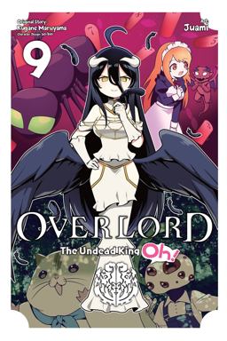 Overlord: the Undead King Oh!, Vol. 9