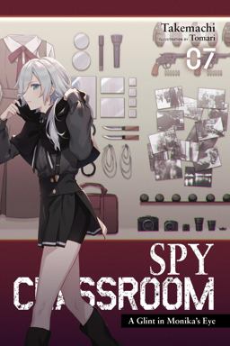 Spy Classroom, Vol. 7 (light Novel)