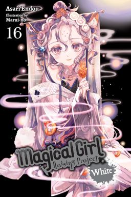 Magical Girl Raising Project, Vol. 16 (light Novel) Magical Girl Raising Project, Vol. 16 (light Novel)