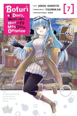 Bofuri: I Don't Want to Get Hurt, So I'll Max Out My Defense. , Vol. 7 (manga)