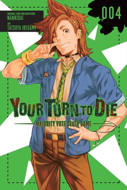 Your Turn to Die: Majority Vote Death Game, Vol. 4 Your Turn to Die: Majority Vote Death Game, Vol. 4