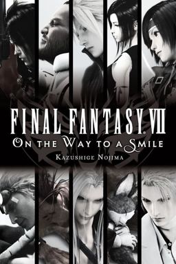 Final Fantasy VII: on the Way to a Smile  9781975382353 Front Cover