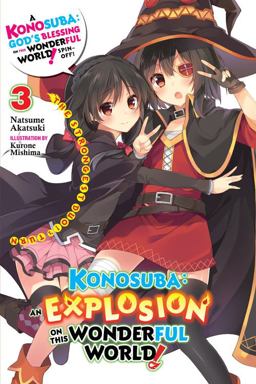 Konosuba: an Explosion on This Wonderful World!, Vol. 3 (light Novel)