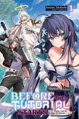 Before the Tutorial Starts: a Few Things I Can Do to Keep the Bosses Alive, Vol. 1