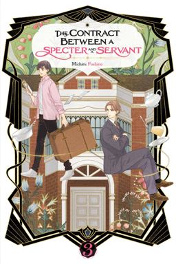 The Contract Between a Specter and a Servant, Vol. 3 (light Novel) The Contract Between a Specter and a Servant, Vol. 3 (light Novel)