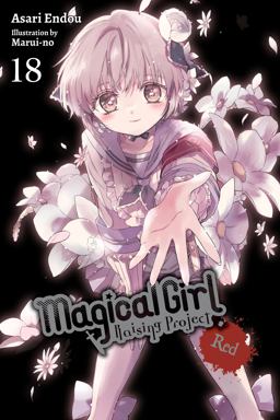 Magical Girl Raising Project, Vol. 18 (light Novel) Magical Girl Raising Project, Vol. 18 (light Novel)