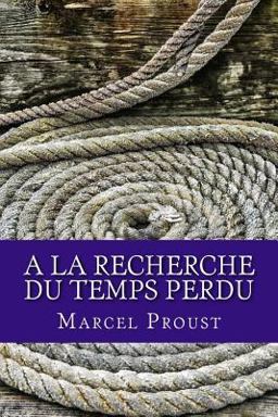 A la Recherche du Temps Perdu