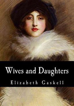 Wives and Daughters