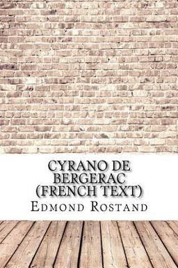 Cyrano de Bergerac (French Text)