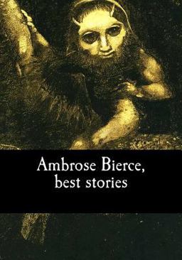 Ambrose Bierce, Best Stories