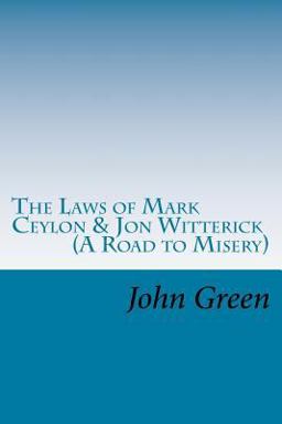 The Laws of Mark Ceylon and Jon Witterick