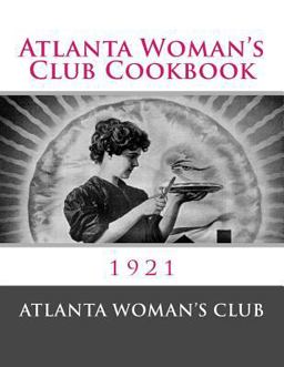 Atlanta Woman's Club Cookbook
