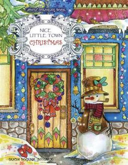 Adult Coloring Book Nice Little Town Christmas 1st 2017 9781976414657 Front Cover
