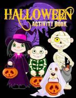 Halloween Activity Book: over 70+ Halloween Activities and Coloring Pages for Kids Spooktacular Halloween Gift for Kids: Letter Tracing, Mazes, Word Search and Word Scramble Puzzles 1st 9781976533358 Front Cover