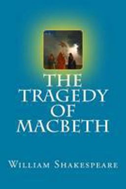 The Tragedy of Macbeth