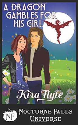 A Dragon Gambles for His Girl