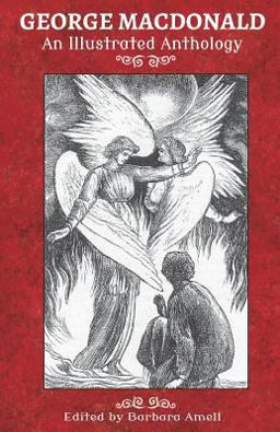 George MacDonald: an Illustrated Anthology