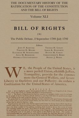 The Documentary History of the Ratification of the Constitution and the Bill of Rights, Volume 41 The Documentary History of the Ratification of the Constitution and the Bill of Rights, Volume 41