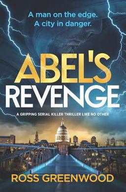 ABEL's REVENGE: a Gripping Serial Killer Thriller Like No Other
