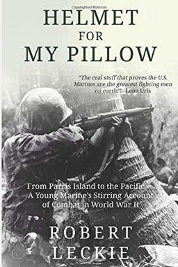 Helmet for My Pillow From Parris Island to the Pacific  9781977052308 Front Cover