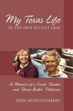 My Texas Life in the (not So) Fast Lane My Texas Life in the (not So) Fast Lane