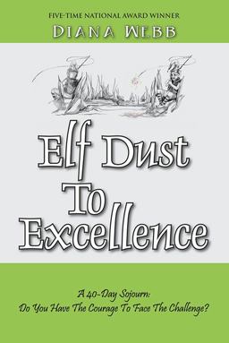 Elf Dust to Excellence