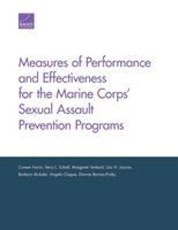 Measures of Performance and Effectiveness for the Marine Corps¿ Sexual Assault Prevention Programs