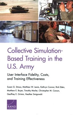 Collective Simulation-Based Training in the U. S. Army