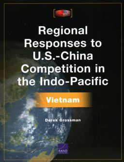Regional Responses to U. S. -China Competition in the Indo-Pacific