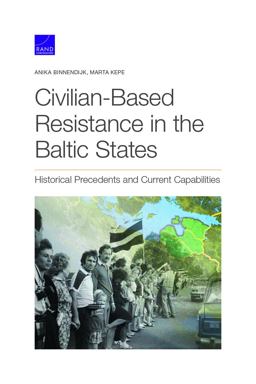 Civilian-Based Resistance in the Baltic States Civilian-Based Resistance in the Baltic States