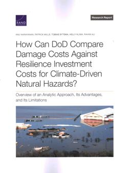 How Can DoD Compare Damage Costs Against Resilience Investment Costs for Climate-Driven Natural Hazards?