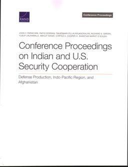 Conference Proceedings on Indian and U. S. Security Cooperation