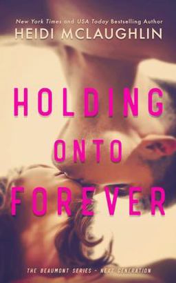 Holding onto Forever
