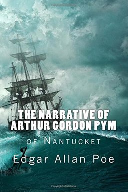 Narrative of Arthur Gordon Pym  9781977700780 Front Cover
