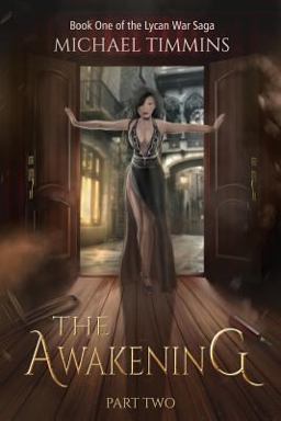 The Awakening: Part Two