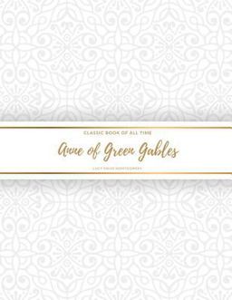 Anne of Green Gables : FreedomRead Classic Book