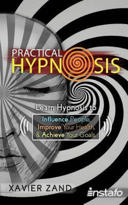 Practical Hypnosis Practical Hypnosis