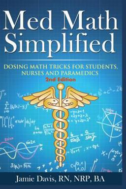 Med Math Simplified - Second Edition