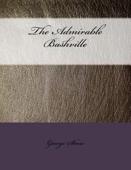The Admirable Bashville
