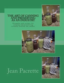 The Art of Canning and Preserving As an Industry