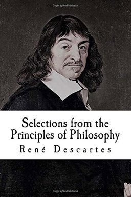 Selections from the Principles of Philosophy