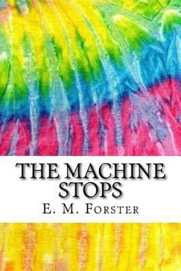 The Machine Stops
