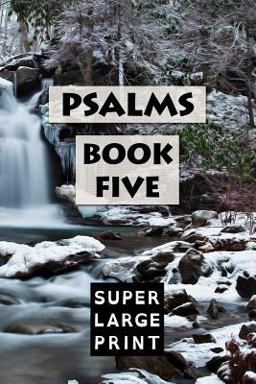 Psalms: Book Five