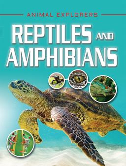 Reptiles and Amphibians