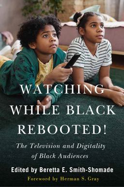 Watching While Black Rebooted!  9781978830035 Front Cover
