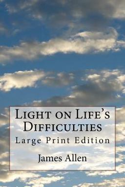 Light on Life's Difficulties